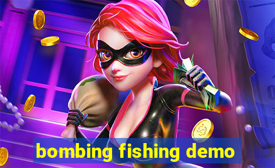 bombing fishing demo